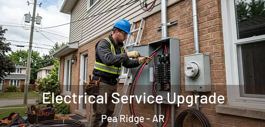 Electrical Service Upgrade Pea Ridge - AR