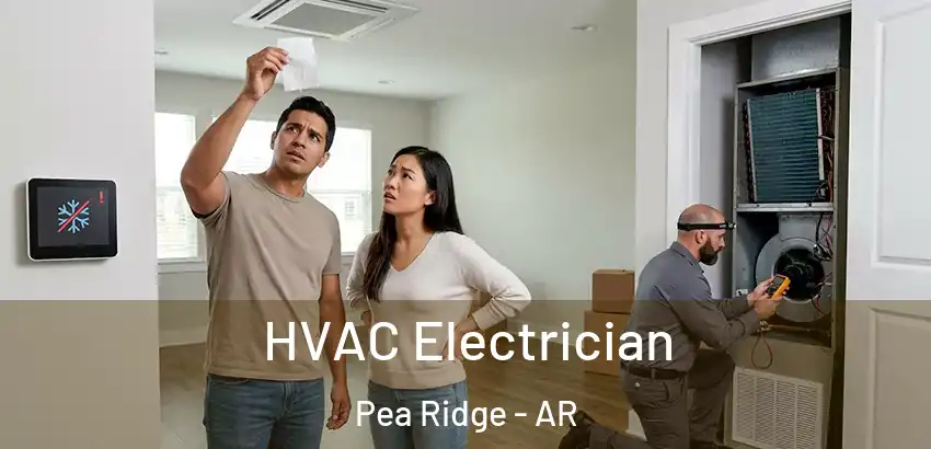  HVAC Electrician Pea Ridge - AR